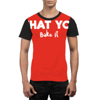 Life Is What You Bake It Nature Graphic T-shirt | Artistshot