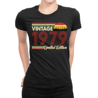 Vintage 1979 Birthday  Limited Edition 1979 Birthd Ladies Fitted T-shirt | Artistshot