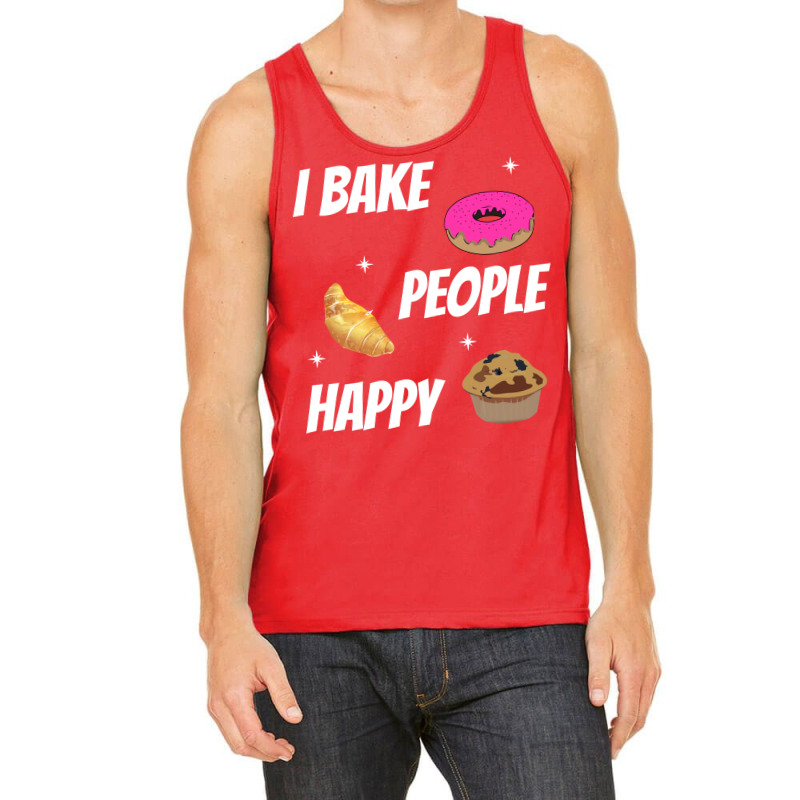 I Bake People Happy Baking Baker Aesthetic Tank Top | Artistshot