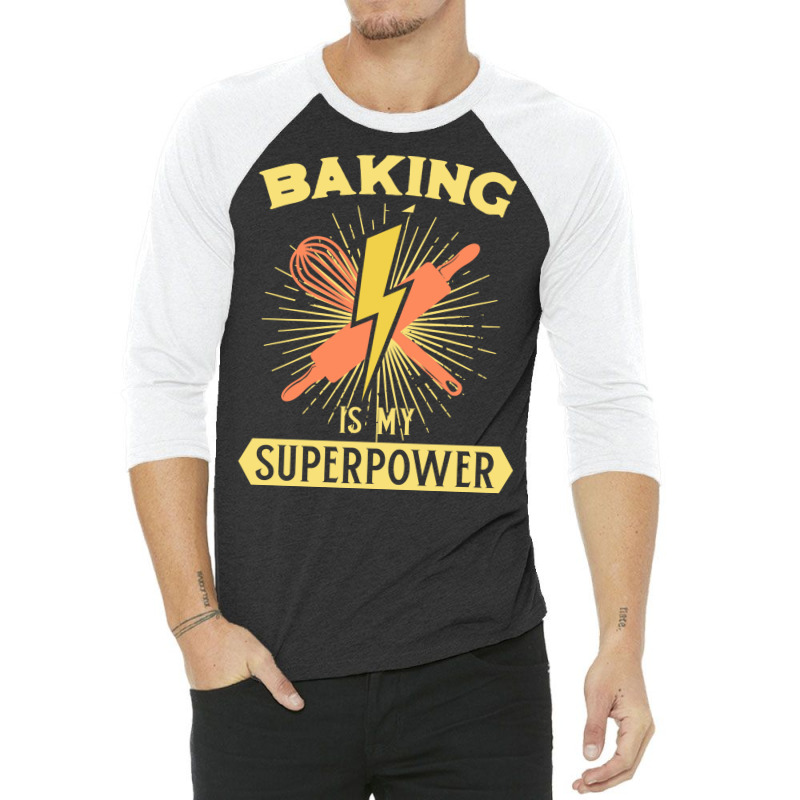 Baking Is My Superpower Baker Christmas Bakery Ins 3/4 Sleeve Shirt | Artistshot