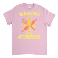 Baking Is My Superpower Baker Christmas Bakery Ins Classic T-shirt | Artistshot