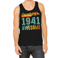 December 1941 Birthday Gift  Vintage December 1941 Tank Top | Artistshot