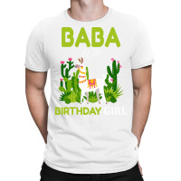 Cute Llamas Baba Of The Birthday Girl Quote T-shirt | Artistshot