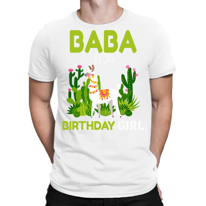 Cute Llamas Baba Of The Birthday Girl Quote T-shirt | Artistshot