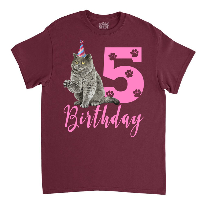 Happy Birthday 5th Cute Birthday British Shorthair Classic T-shirt | Artistshot