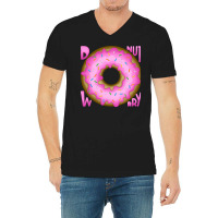 Donut Worry Cute V-neck Tee | Artistshot