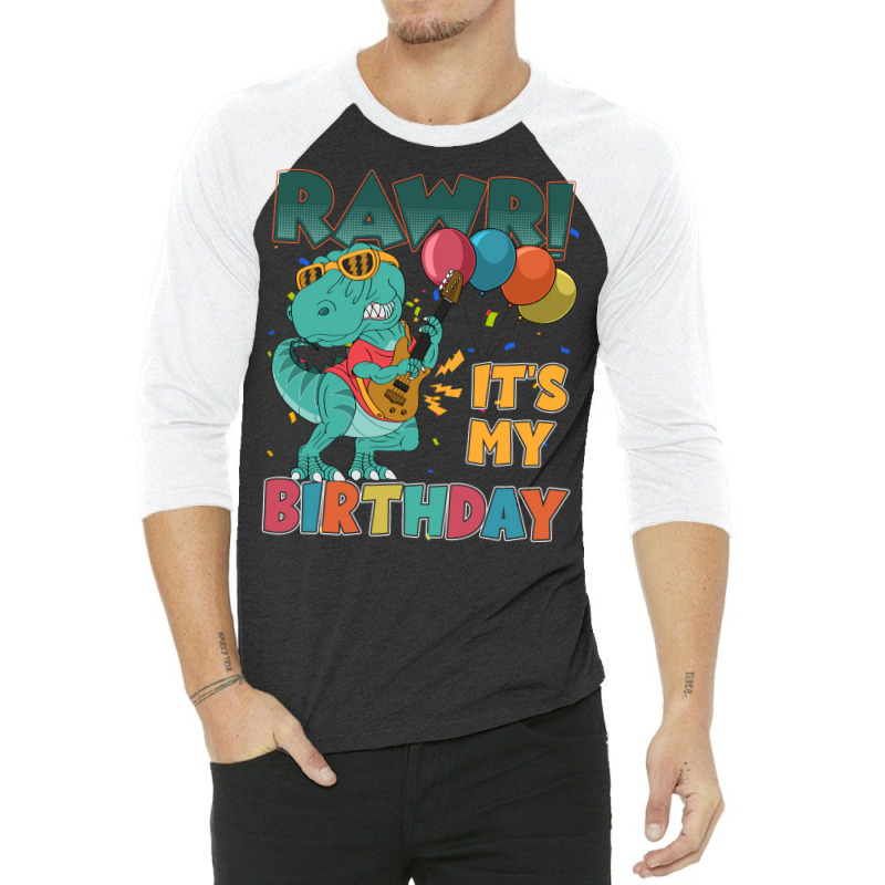 Rawr Its My Birthday Trending 3/4 Sleeve Shirt by bebbahctinb | Artistshot