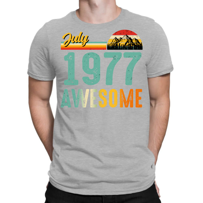 July 1977 Birthday Gift  Vintage July 1977 Awesome T-shirt | Artistshot