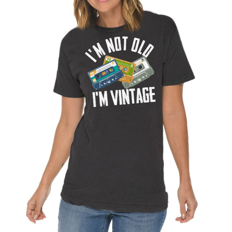 Birthday Im Not Old Im Vintage Vintage Vintage T-shirt | Artistshot