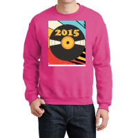 Vintage Retro 2015 Birthday  Vinyl Music Stars Crewneck Sweatshirt | Artistshot