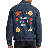 Thankful For Dessert Funny Men Denim Jacket | Artistshot