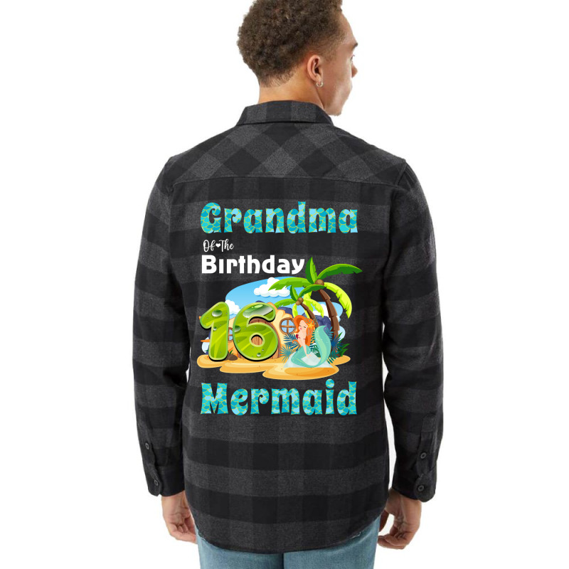 Cute Mermaid Gramma Of The 16th Birthday Trending Flannel Shirt | Artistshot