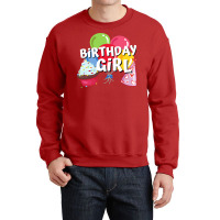 Birthday Girl Cool Crewneck Sweatshirt | Artistshot