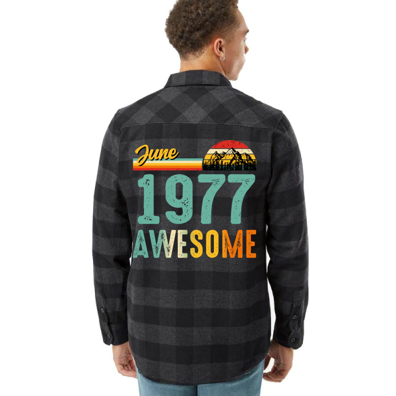 June 1977 Birthday Gift  Vintage June 1977 Awesome Flannel Shirt | Artistshot