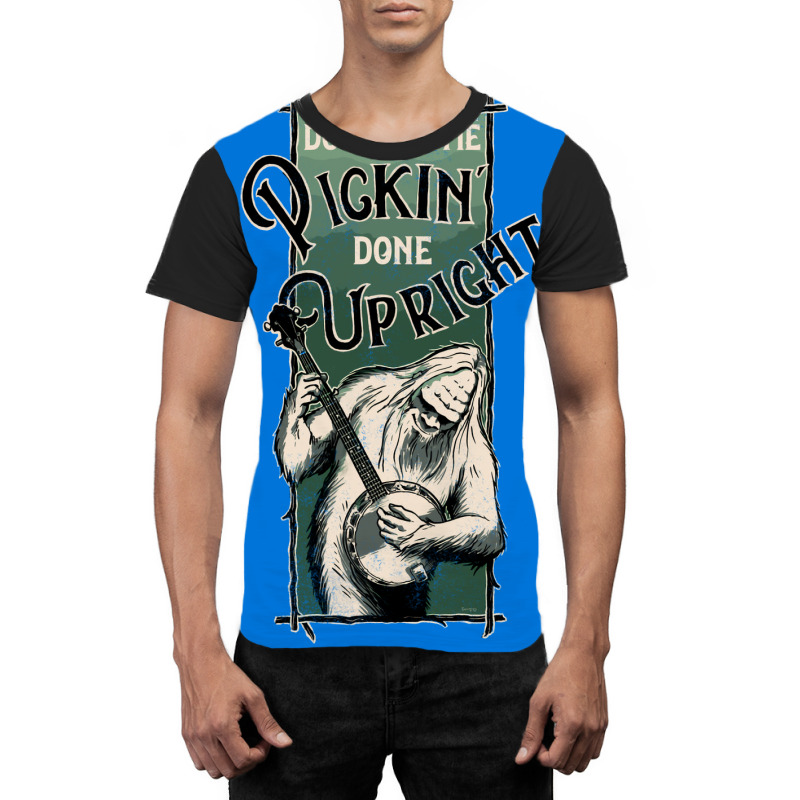 Down Home Pickin Done Upright Quote Graphic T-shirt | Artistshot