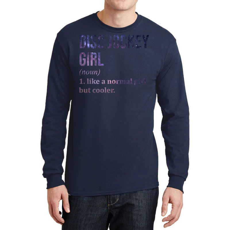 Funny And Awesome Definition Style Saying Dj Djs D Long Sleeve Shirts by gultermisbakt | Artistshot