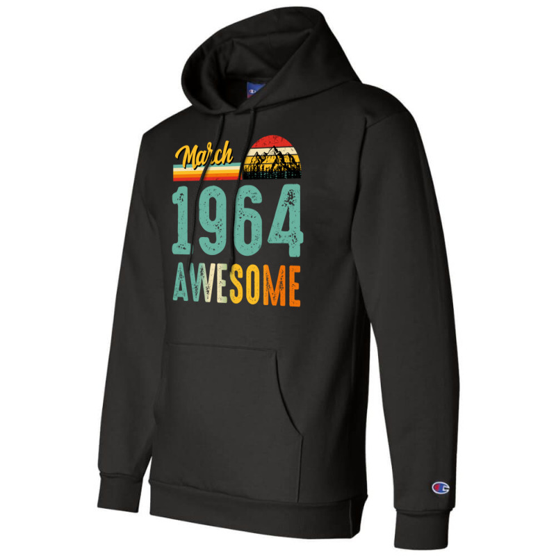 March 1964 Birthday Gift  Vintage March 1964 Aweso Champion Hoodie | Artistshot