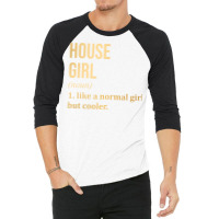 Funny And Awesome Definition Style Saying House Gi 3/4 Sleeve Shirt | Artistshot