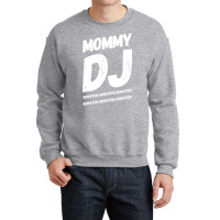 Mommy Dj Scratchscratchscratch Cool Crewneck Sweatshirt | Artistshot