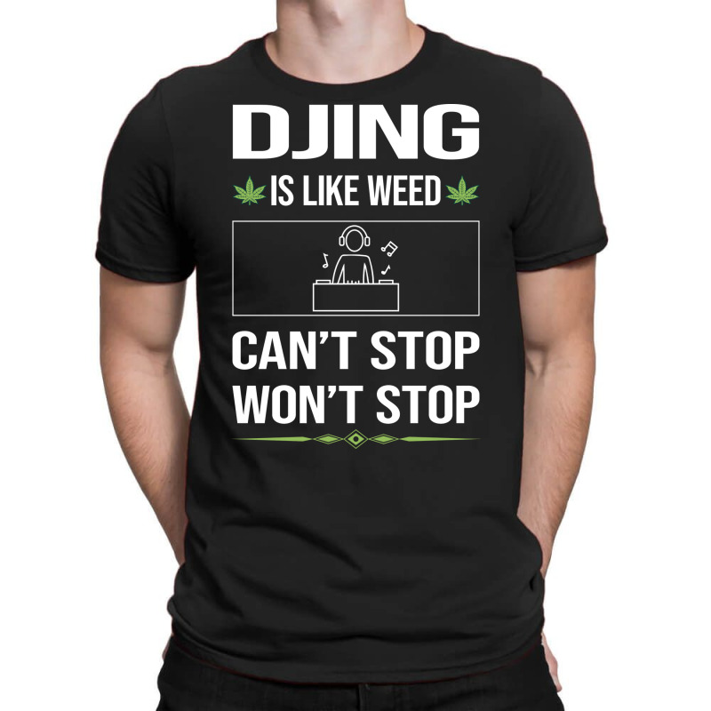 Funny Cant Stop Djing Dj Disc Jockey Deejay Blue T-shirt | Artistshot