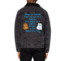 Always Be Yourself Retro Unisex Sherpa-lined Denim Jacket | Artistshot