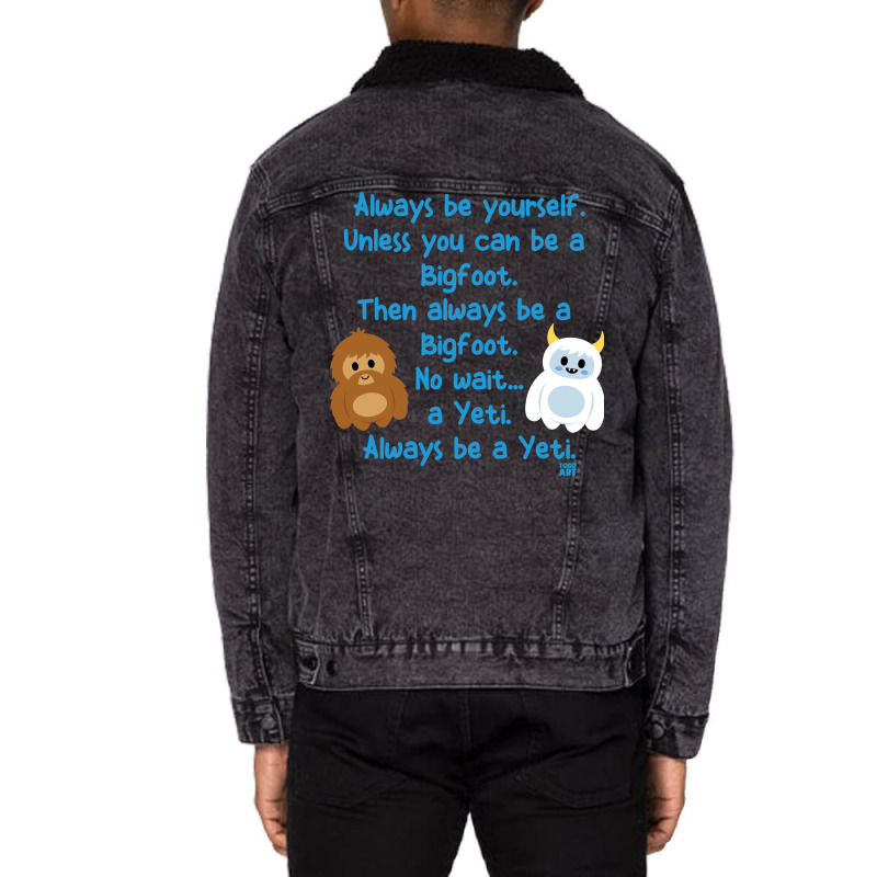 Always Be Yourself Retro Unisex Sherpa-lined Denim Jacket | Artistshot