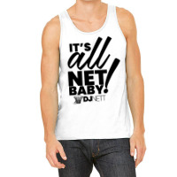 Its All Net Baby I Dj Nett Red Tank Top | Artistshot