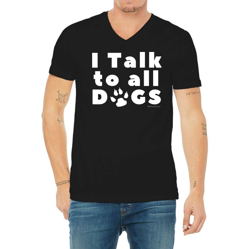 I Talk To Dogs Hipster Humor V-neck Tee | Artistshot