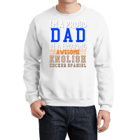 Im A Proud Dad Of A Freaking Awesome English Cocke Crewneck Sweatshirt | Artistshot