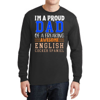 Im A Proud Dad Of A Freaking Awesome English Cocke Long Sleeve Shirts | Artistshot