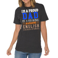 Im A Proud Dad Of A Freaking Awesome English Cocke Vintage T-shirt | Artistshot