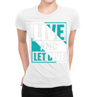 Live And Let Dive Humor Ladies Fitted T-shirt | Artistshot