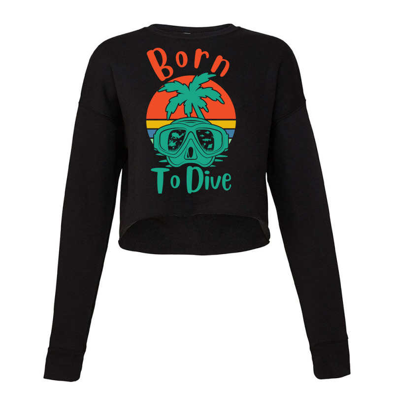 Born To Dive Love Diving 80s Cropped Sweater by dzaljogranjaw | Artistshot