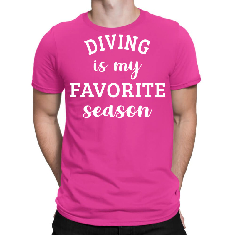 Diving Is My Favorite Season Diving Lover Gift Tra T-shirt | Artistshot