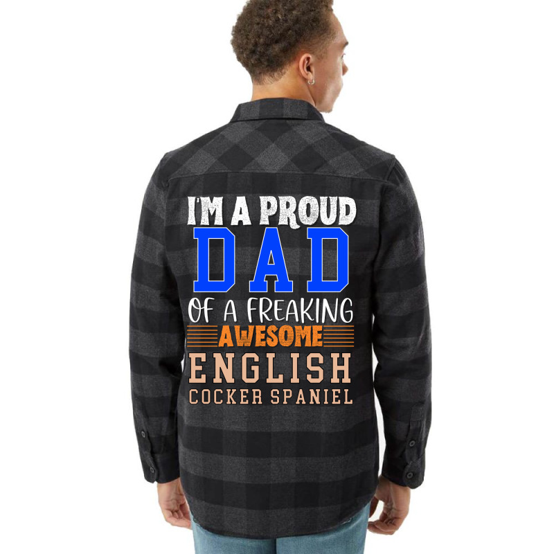 Im A Proud Dad Of A Freaking Awesome English Cocke Flannel Shirt by oskenmullerw | Artistshot