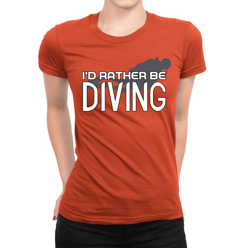 Id Rather Be Diving Boy Ladies Fitted T-Shirt by civileromeah | Artistshot