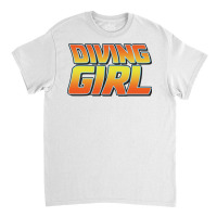 Diving Girl Vintage Design Perfect Present For Mom Classic T-shirt | Artistshot