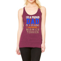 Im A Proud Dad Of A Freaking Awesome Norwich Terri Racerback Tank | Artistshot