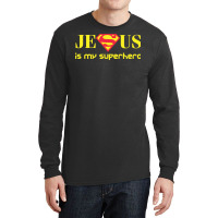 Jesus Is My Superhero Long Sleeve Shirts | Artistshot