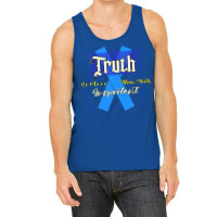 Truth Is More Important Than Facts Tank Top | Artistshot