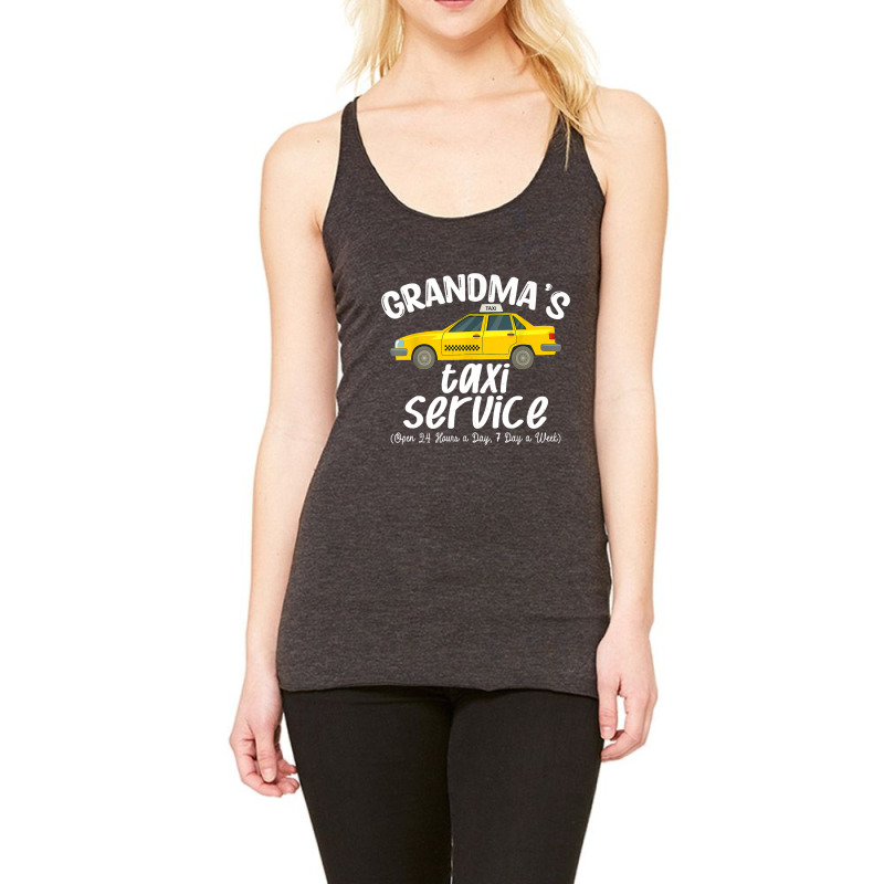 Grandma's Taxi Service Funny Grandparent Gift From Racerback Tank by Hana237 | Artistshot