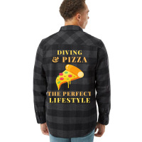 Diving And Pizza Lifestyle Travel Flannel Shirt | Artistshot