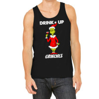 Drink Up Grinches Tank Top | Artistshot