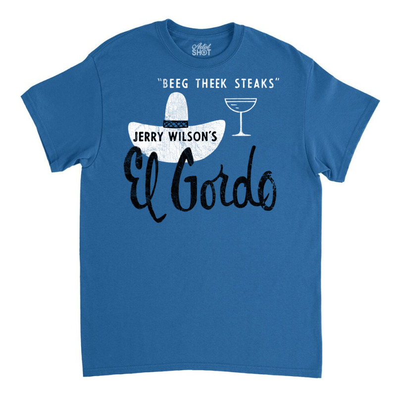 El Gordo Steakhouse  60s Aesthetic Classic T-shirt | Artistshot