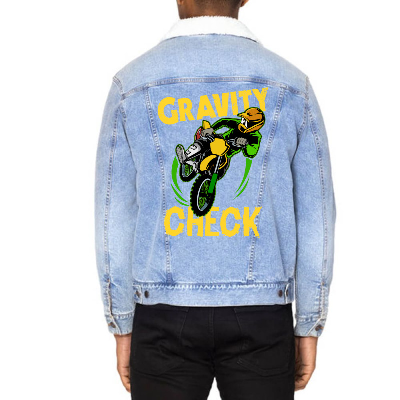 Funny Dirt Bike Out Motocross Gift Gravity Check D Unisex Sherpa-Lined Denim Jacket by wardhomugbed | Artistshot