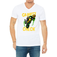 Funny Dirt Bike Out Motocross Gift Gravity Check D V-neck Tee | Artistshot