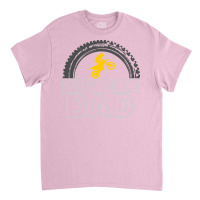 Dirt Bike Dad Humor Classic T-shirt | Artistshot