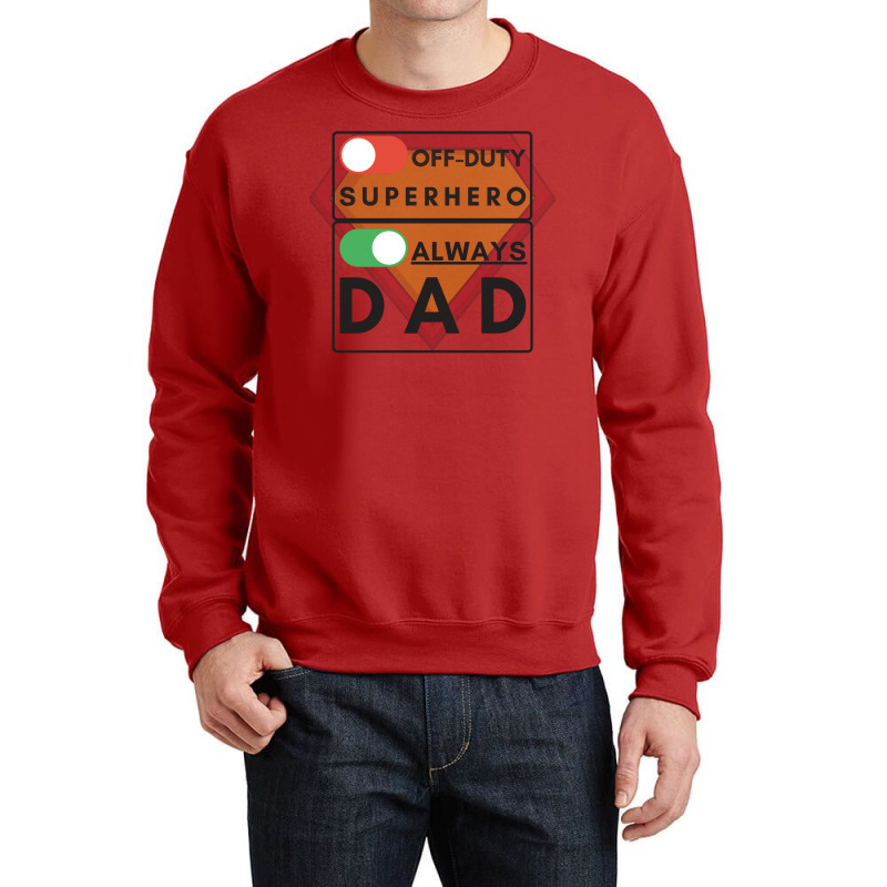 Always Dad Black Text Funny Crewneck Sweatshirt by azenirlongua | Artistshot