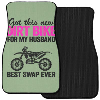 Got This New Dirt Bike For My Husband Best Swap Ev Front Car Mat | Artistshot