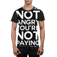 You're Not Paying Attention Graphic T-shirt | Artistshot